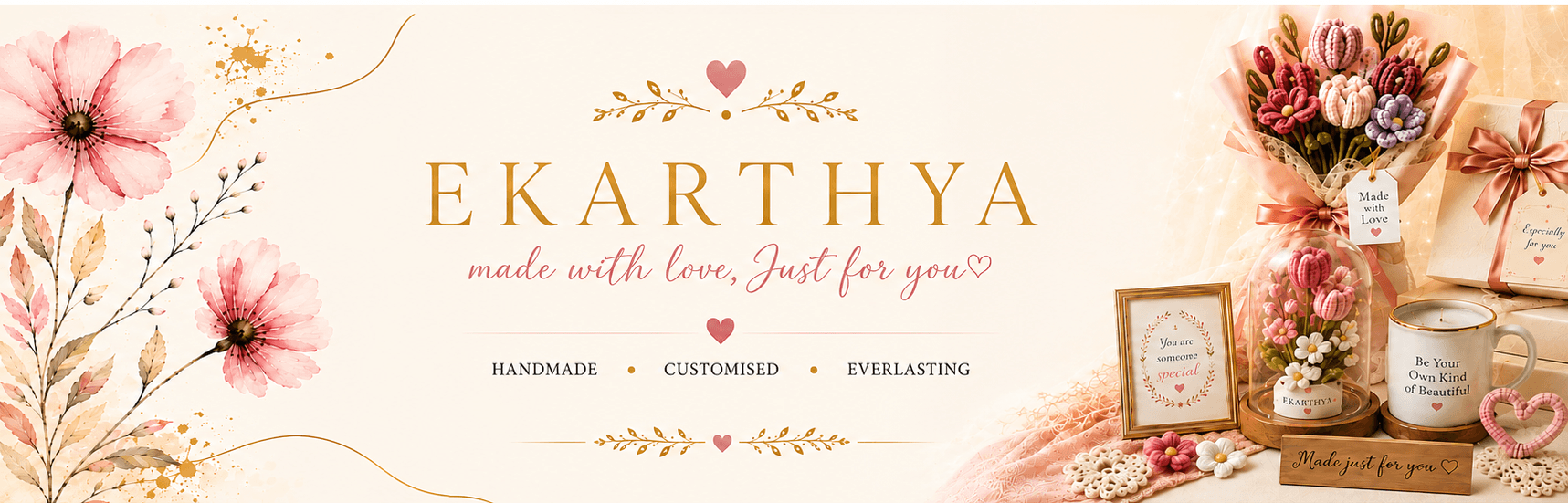 Ekarthya - Made With Love, Just For You